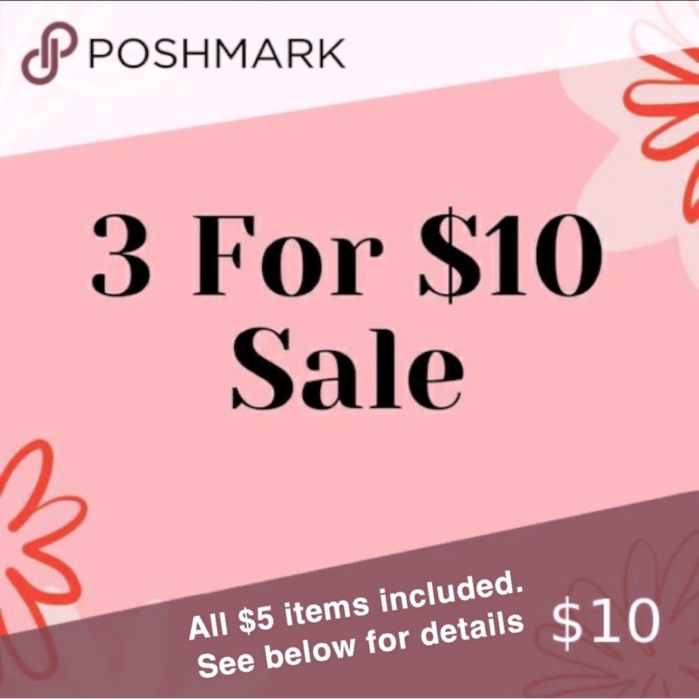 ALL $5 ITEMS ARE NOW 3 FOR $10 :)